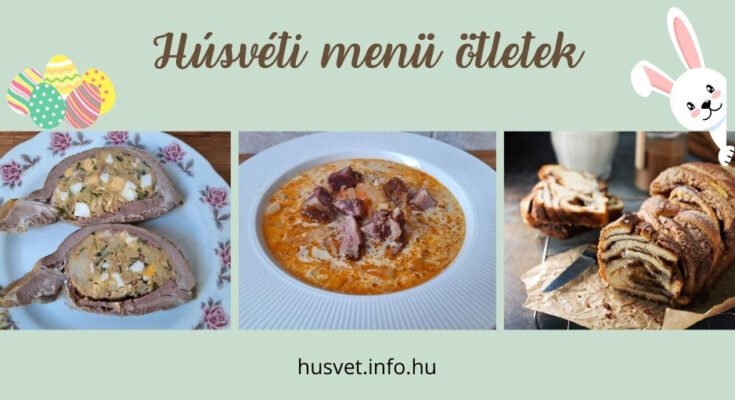 húsvéti menü ötletek, húsvéti menüsorok