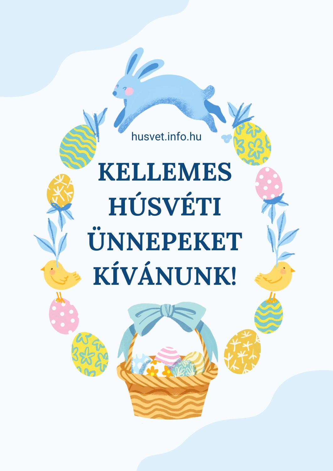 kellemes húsvéti ünnepeket kívánunk, tojás, kosár, nyuszi