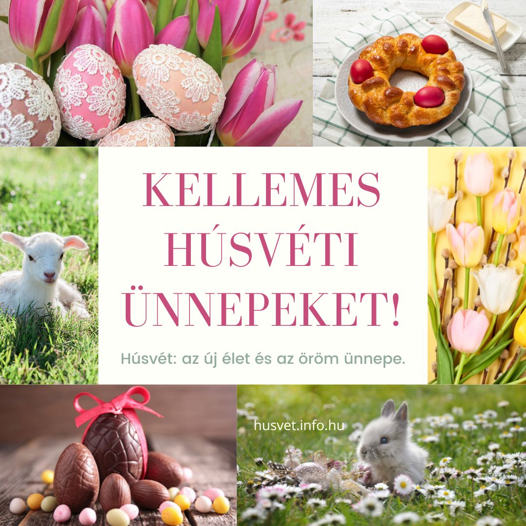 legszebb húsvéti képeslap kellemes ünnepeket montázs