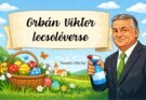 Orbán Viktor locsolóverse